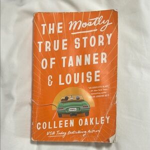 The Mostly True Story of Tanner & Louise Book